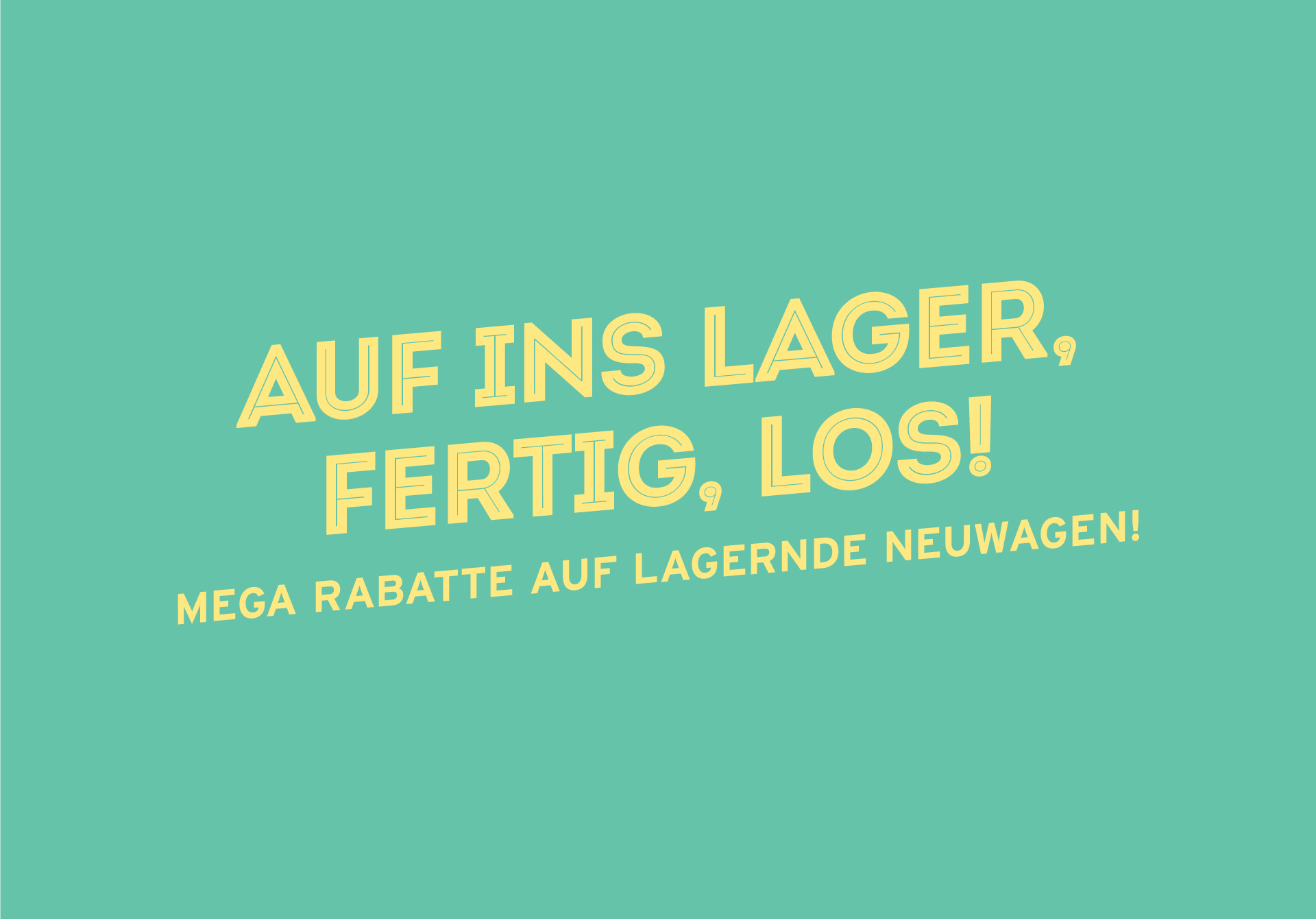 Lagerkoller: Rabatte auf Lagerfahrzeuge!